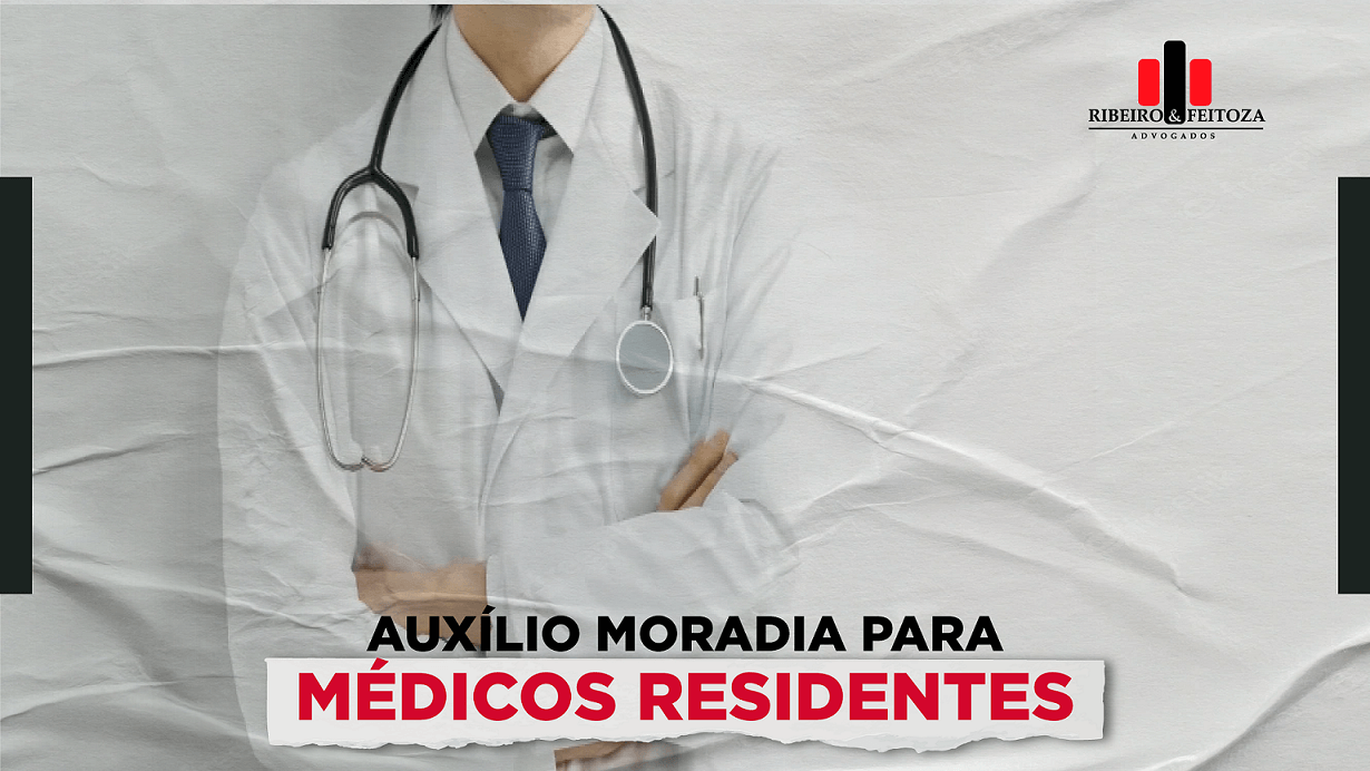 AUXÍLIO MORADIA PARA MÉDICOS É UM DIREITO DO MÉDICO